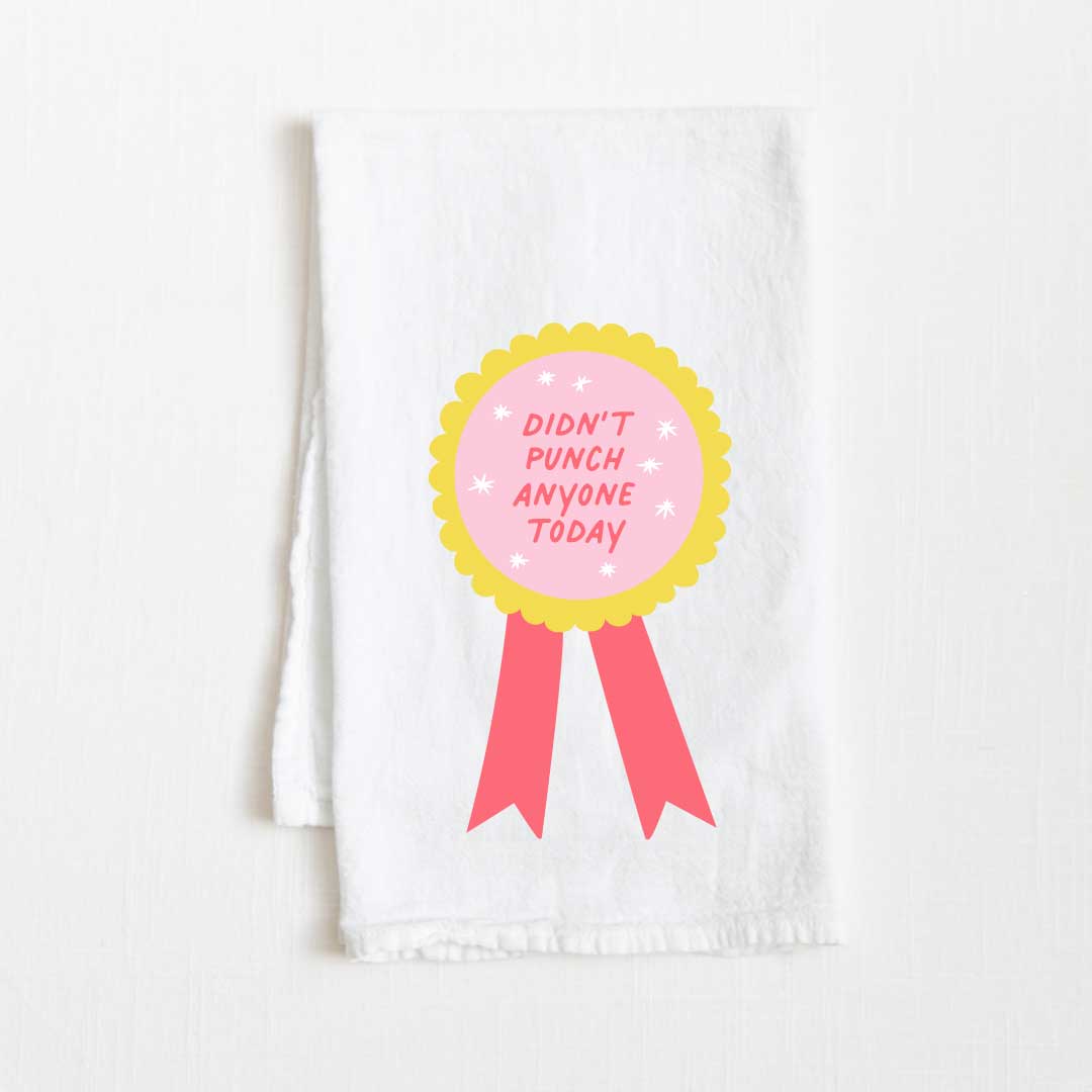 Didn't Punch Anyone Today Flour Sack Kitchen Towel - 36” x 32”