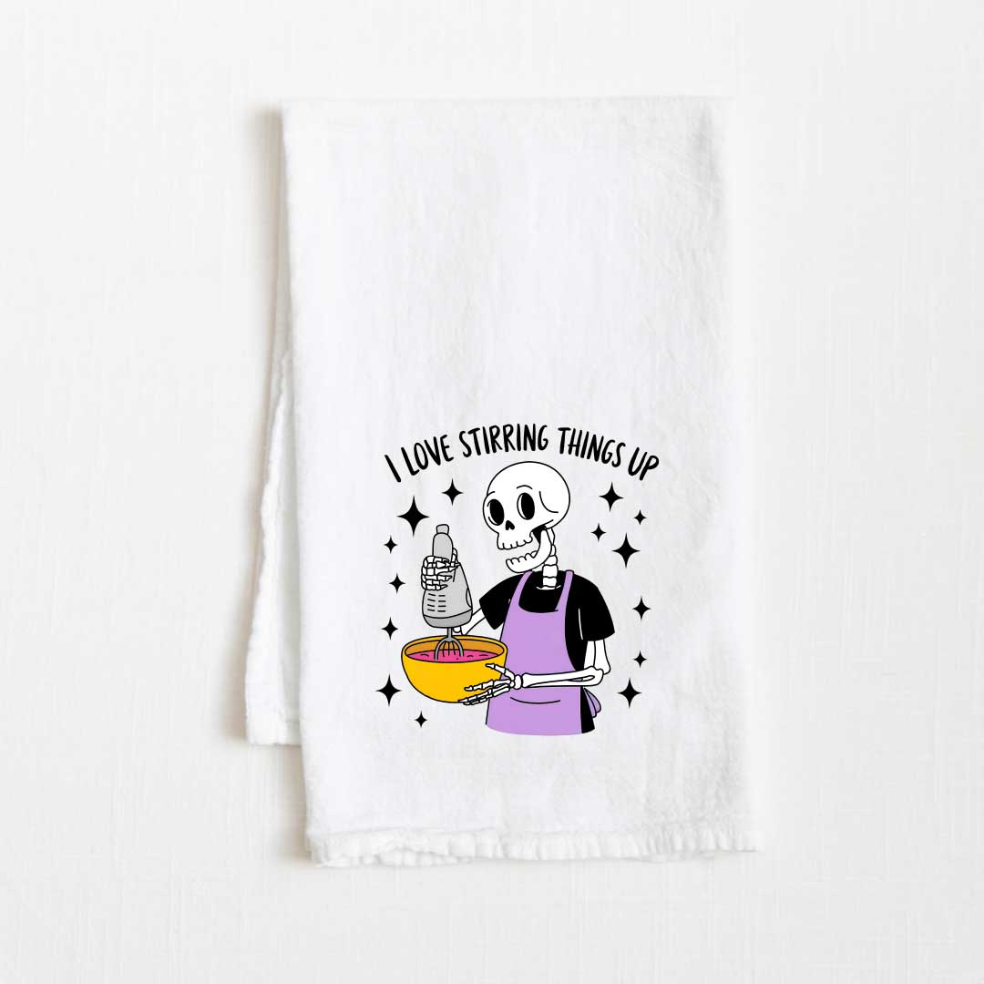 I Love Stirring Things Up Flour Sack Kitchen Towel - 36” x 32”