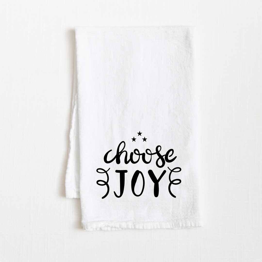 Choose Joy Motivational Flour Sack Kitchen Towel - 36” x 32”