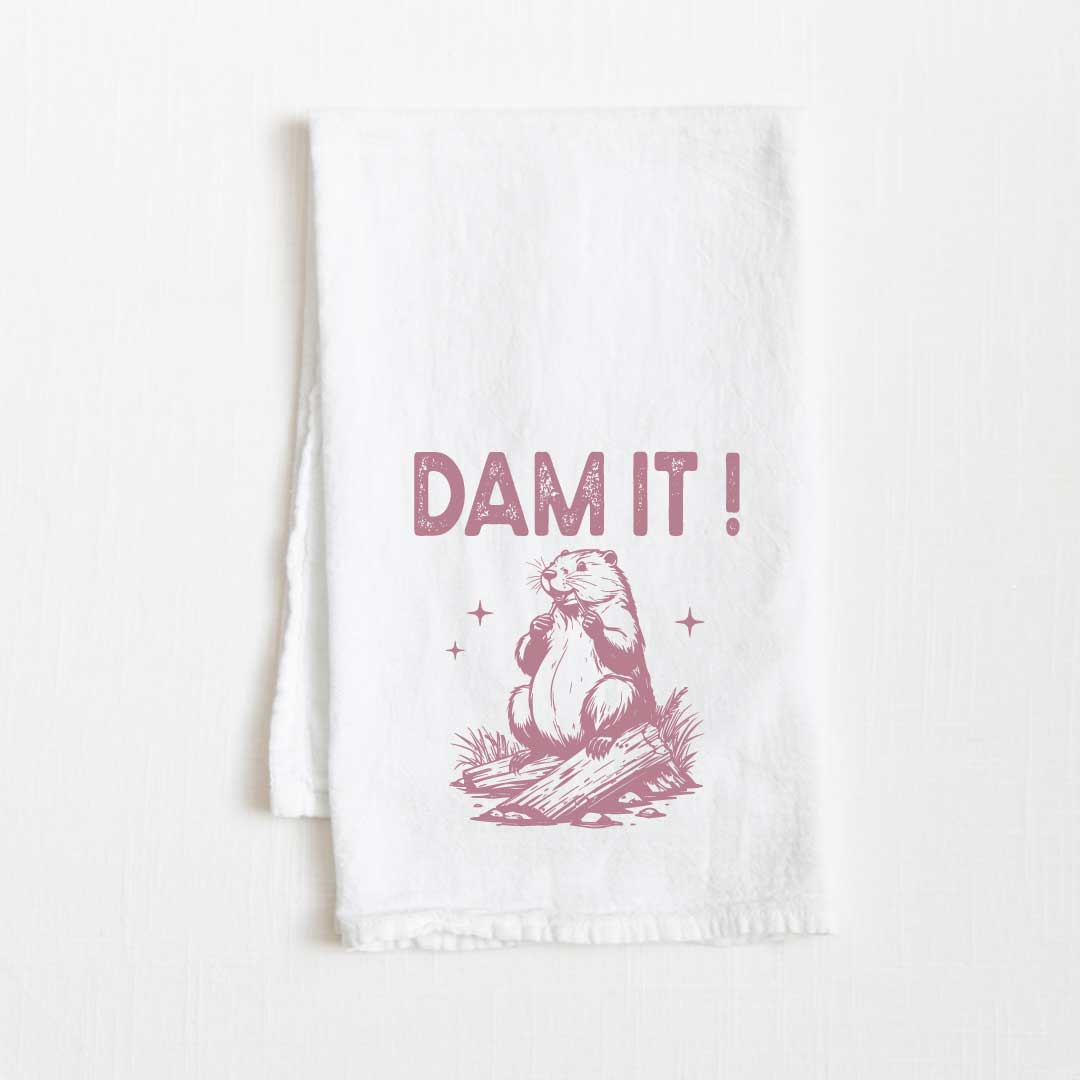 Dam It Flour Sack Kitchen Towel - 36” x 32”