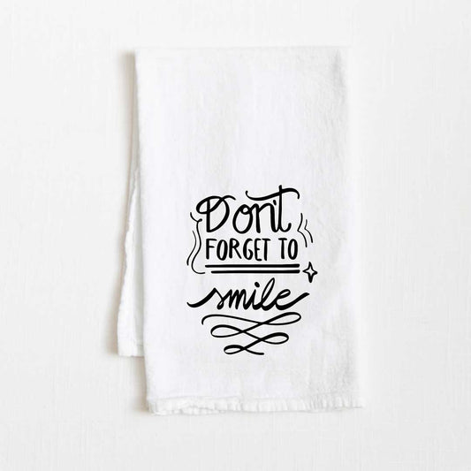 Don’t Forget To Smile Motivational Flour Sack Kitchen Towel - 36” x 32”