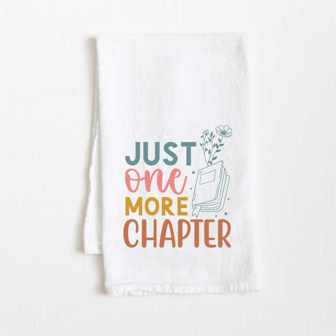 Just One More Chapter Flour Sack Kitchen Towel - 36” x 32”