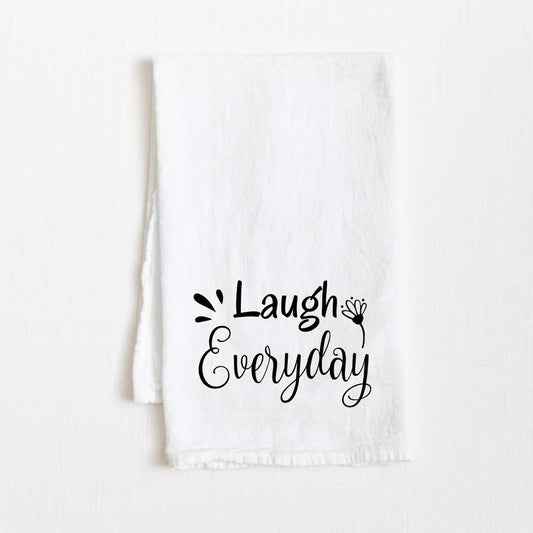 Laugh Every Day Motivational Flour Sack Kitchen Towel - 36” x 32”