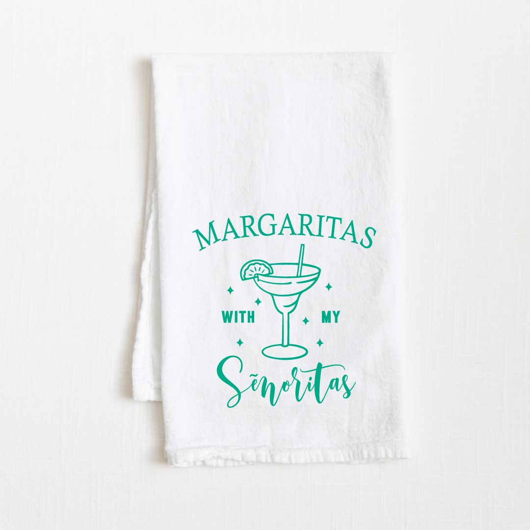 Margaritas With My Senoritas Flour Sack Kitchen Towel - 36” x 32”