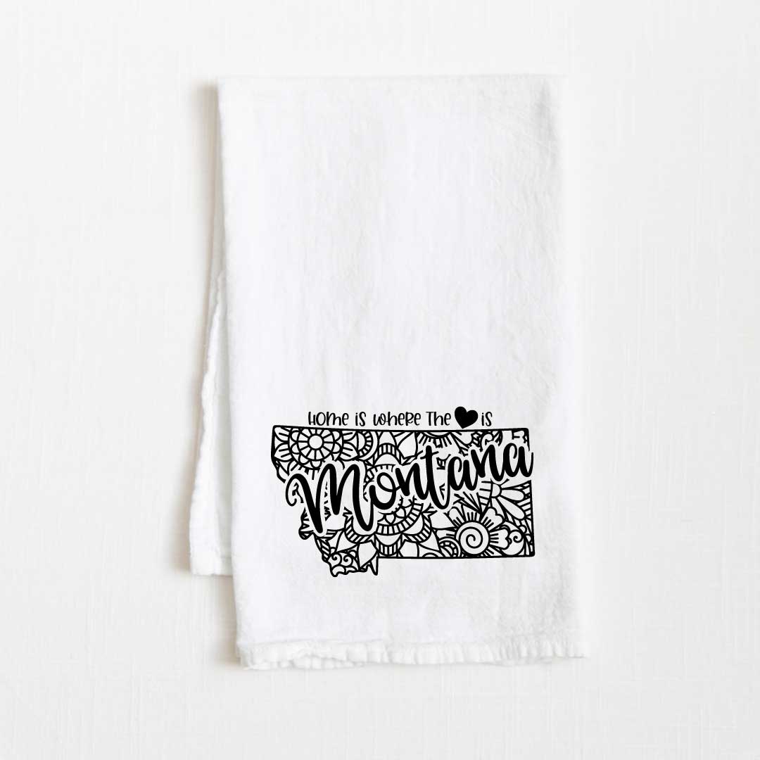 Montana - Home Is Where the Heart Is Flour Sack Kitchen Towel - 36” x 32”