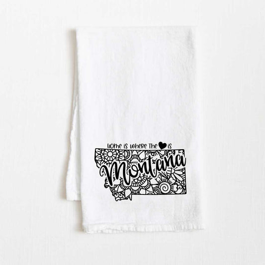 Montana - Home Is Where the Heart Is Flour Sack Kitchen Towel - 36” x 32”