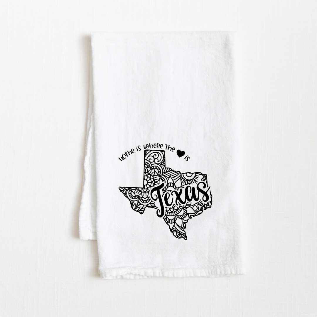 Texas - Home Is Where the Heart Is Flour Sack Kitchen Towel - 36” x 32”